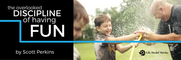 The Overlooked Discipline of Having Fun