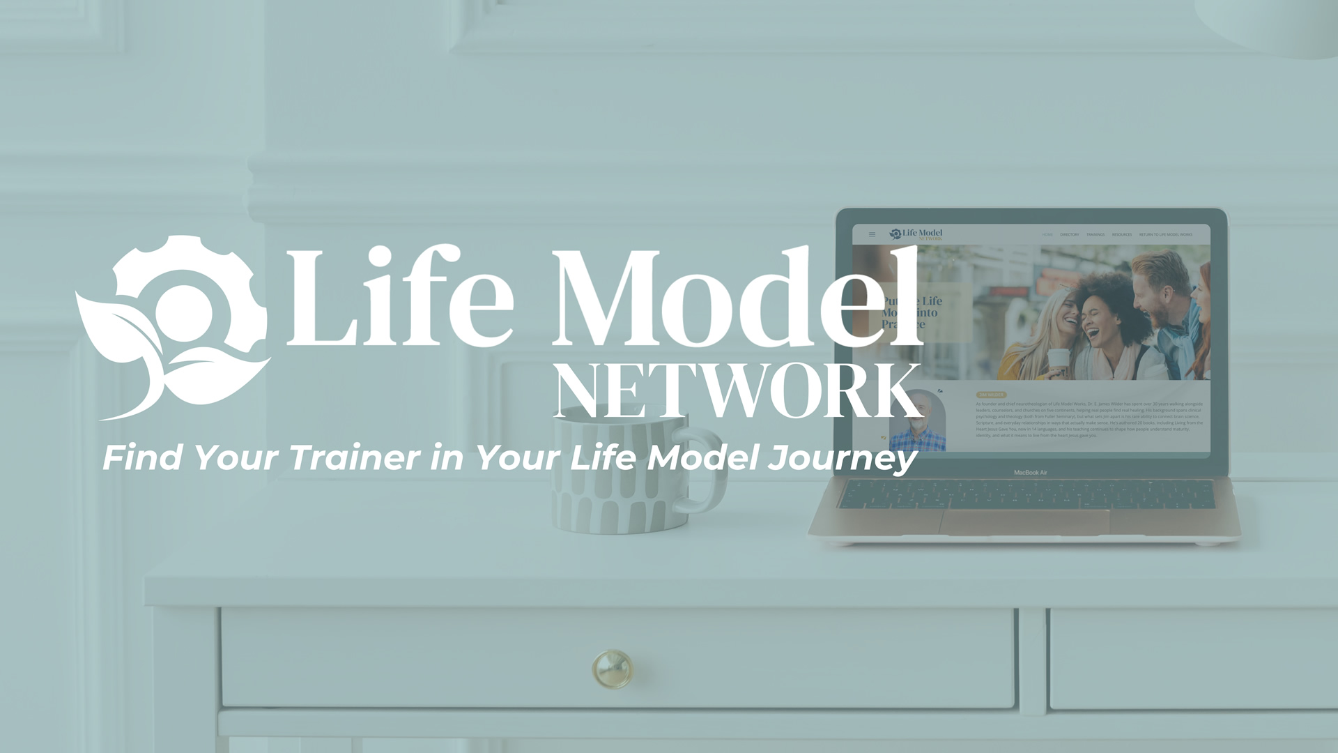 Find your trainer in the Life Model Network 