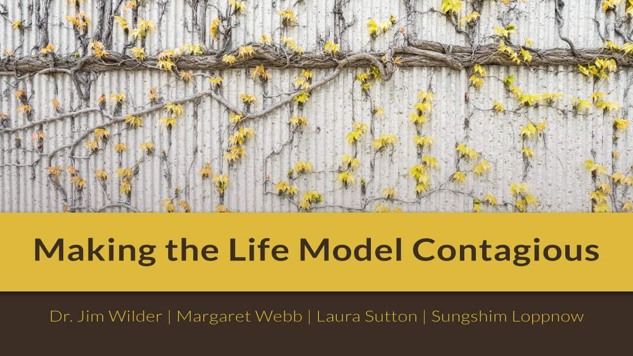 Making the Life Model Contagious